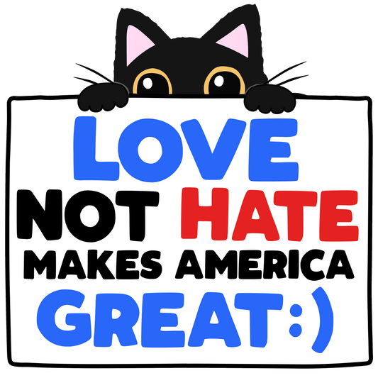 Love Not Hate Makes America Great 2024 | Funny Stickers