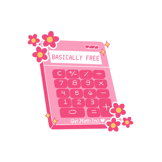 Basically Free Girl Math Sticker | Girl Math Stickers | Cute Water Bottle Stickers