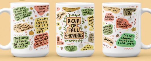 Fall Affirmations Coffee Cup | 15oz Coffee Mugs | Affirmations | Fall Cozy Mugs