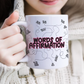 Words of Affirmation 15oz Coffee Mug | Cute Coffee Mugs | Words of Affirmation