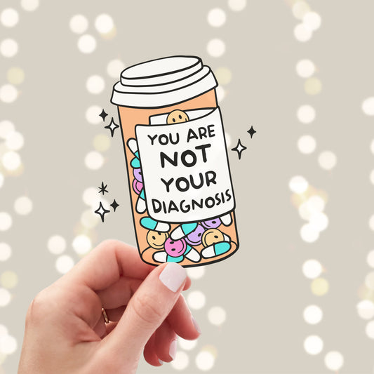 "You are Not Your Diagnosis" Mental Health Sticker | Mental Health Stickers | Cute Water Bottle Stickers