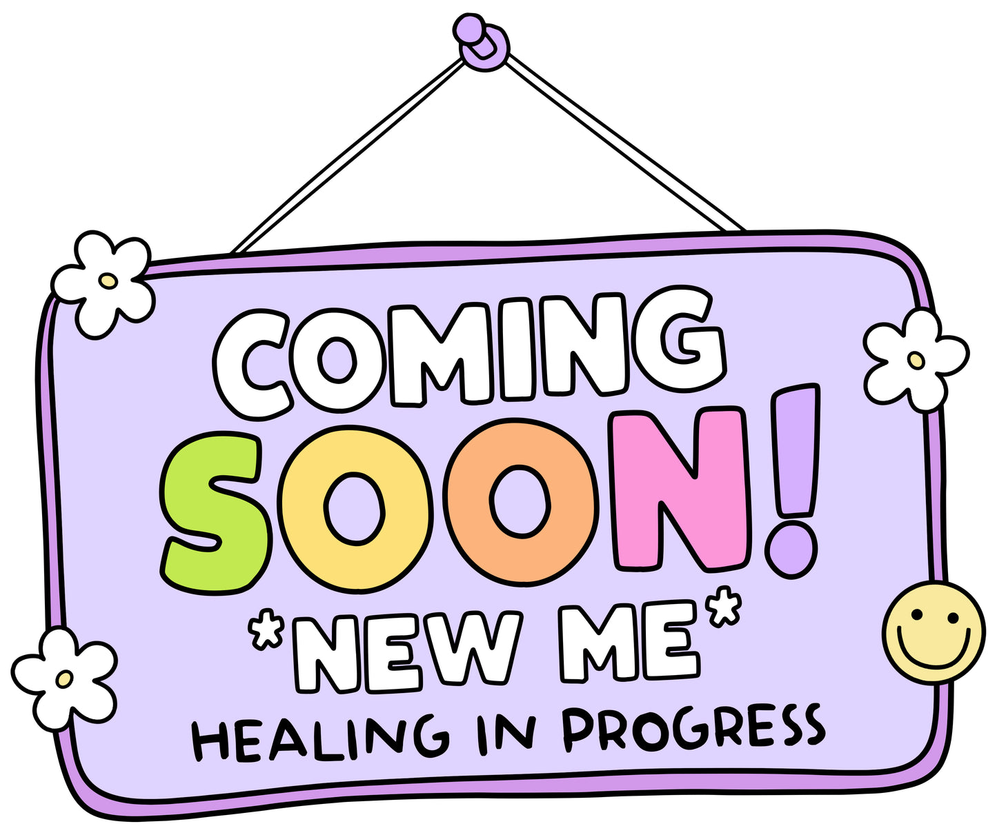 Coming Soon: New Me, Healing in Progress Sticker | Mental Health Stickers | Cute Water Bottle Stickers