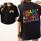 Shade Never Made Anybody Less Gay | Rainbow Front and Back Design T-Shirt | Pride Shirts | Swifties